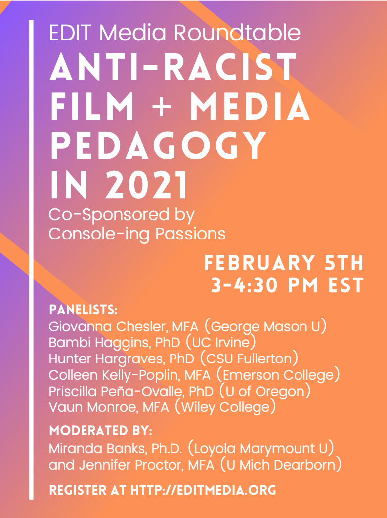 Roundtable Anti Racist Film Media Pedagogy In 2021 EDIT Media